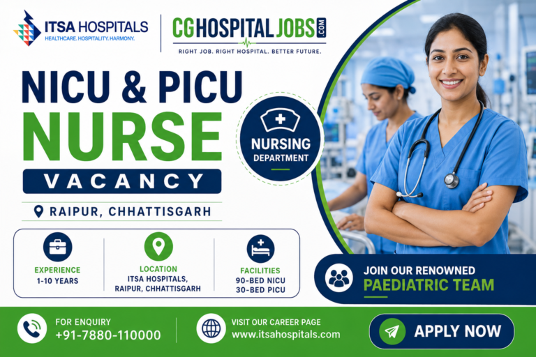 NICU & PICU Nurse Vacancy in Raipur | ITSA Hospitals Nursing Jobs | CgHospitaljobs.com