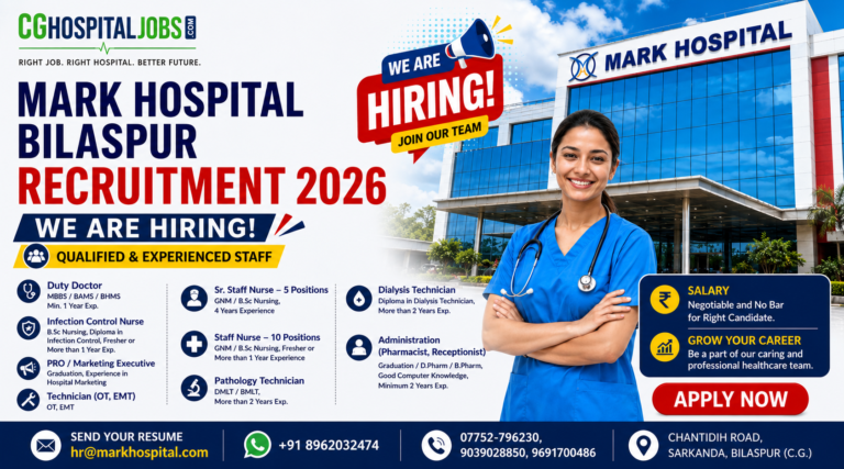 Mark Hospital Bilaspur Vacancy – Staff Nurse, Nursing, Doctor & Bilaspur Hospital Jobs