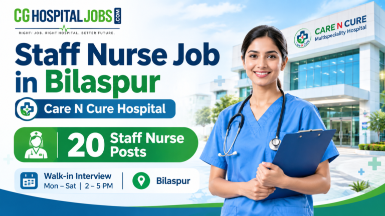 Nursing Job in Bilaspur | Staff Nurse Job in Bilaspur | Care N Cure Hospital Vacancy 2026 | RMO Job Bilaspur